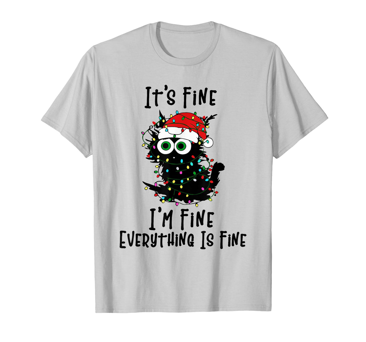 It's Fine We're Fine Everything is Fine Cat Teacher Xmas T-Shirt