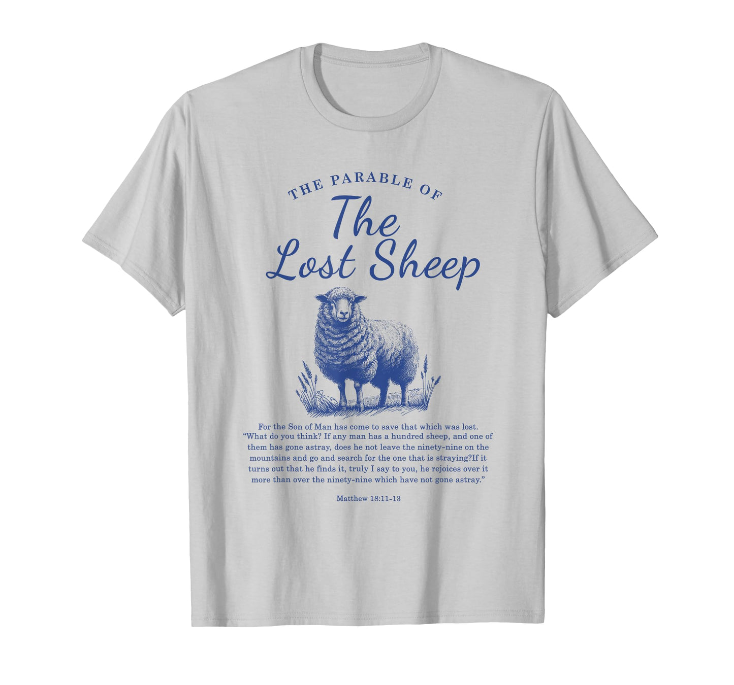 Parable Of The Lost Sheep Christian Bible Verse Matthew 18 T-Shirt