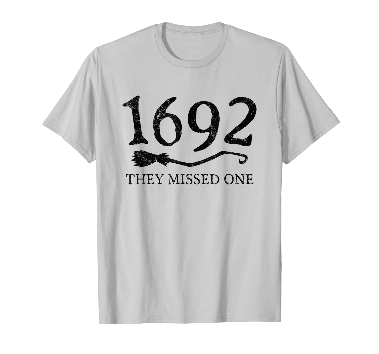 1692 They Missed One Halloween Funny Witchy Salem Cool T-Shirt