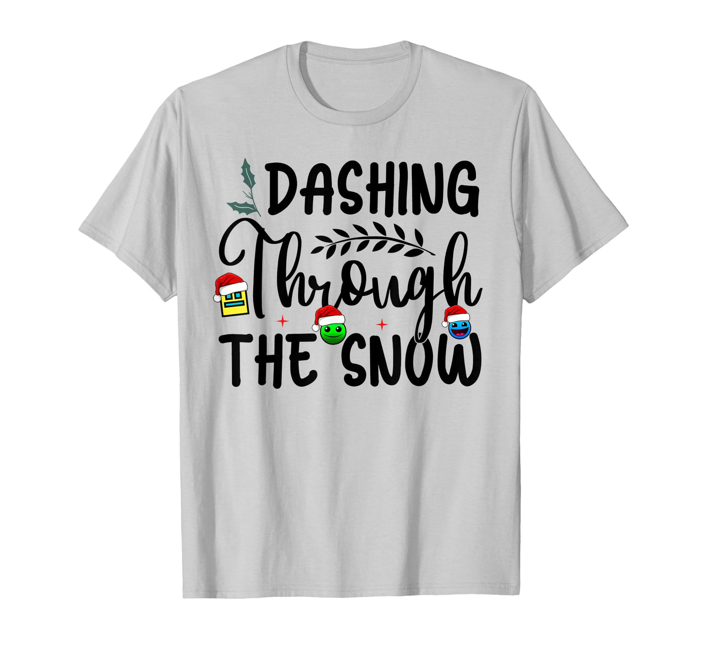 Geometry Dashing Through The Snow Sleep Dash Game Christmas T-Shirt