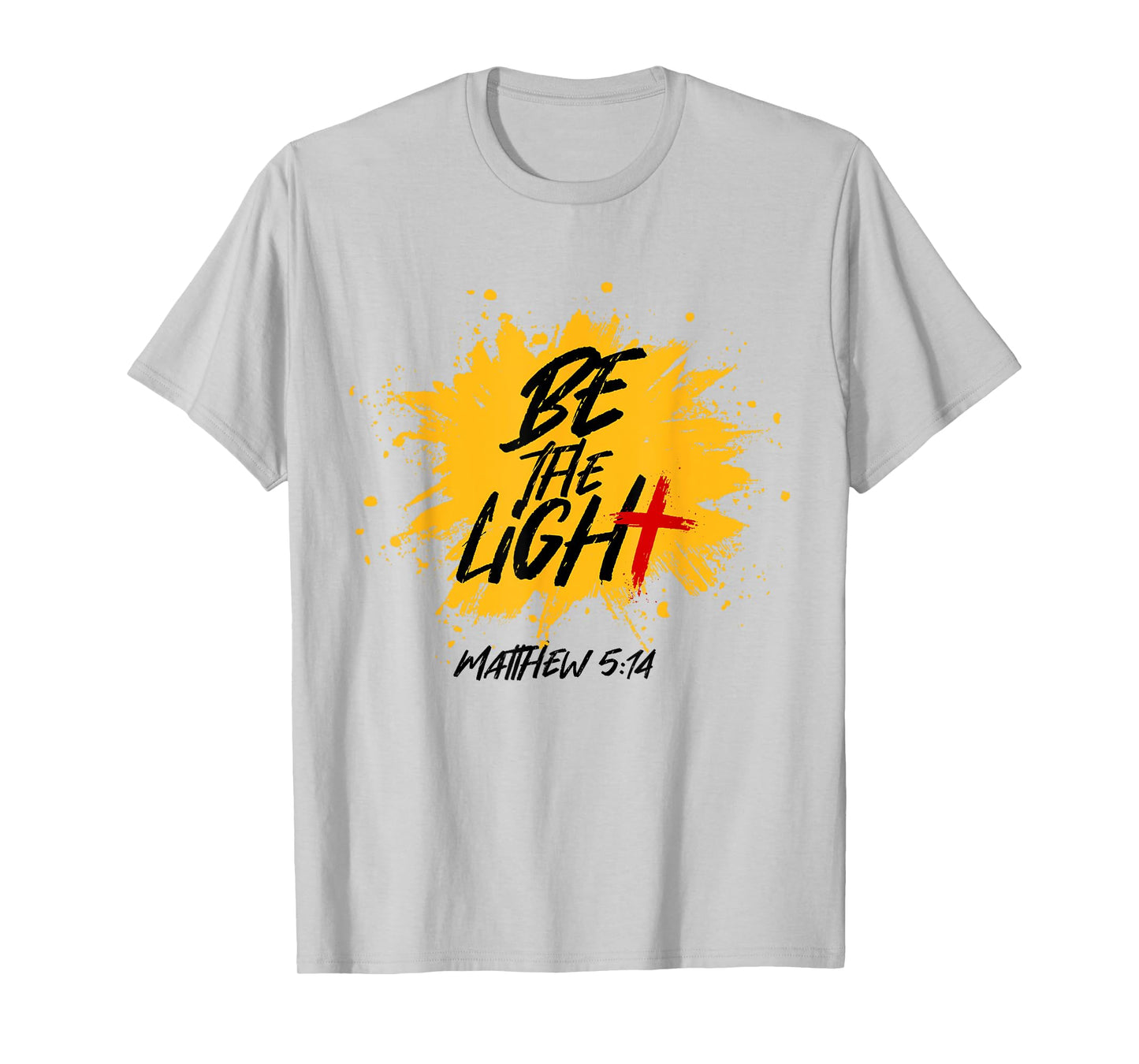 Christian Bible Verse Be The Light Matthew 5:14 T-Shirt