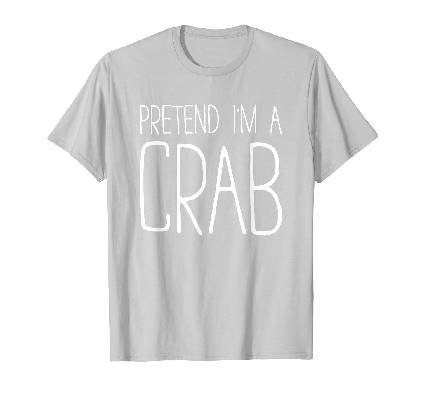 Pretend I'm A Crab Shirt Adult Kids Men Women Costume T-Shirt