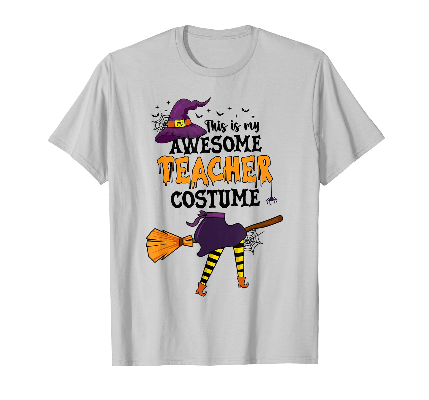 This is My Awesome Teacher Costume Halloween Funny Witch T-Shirt