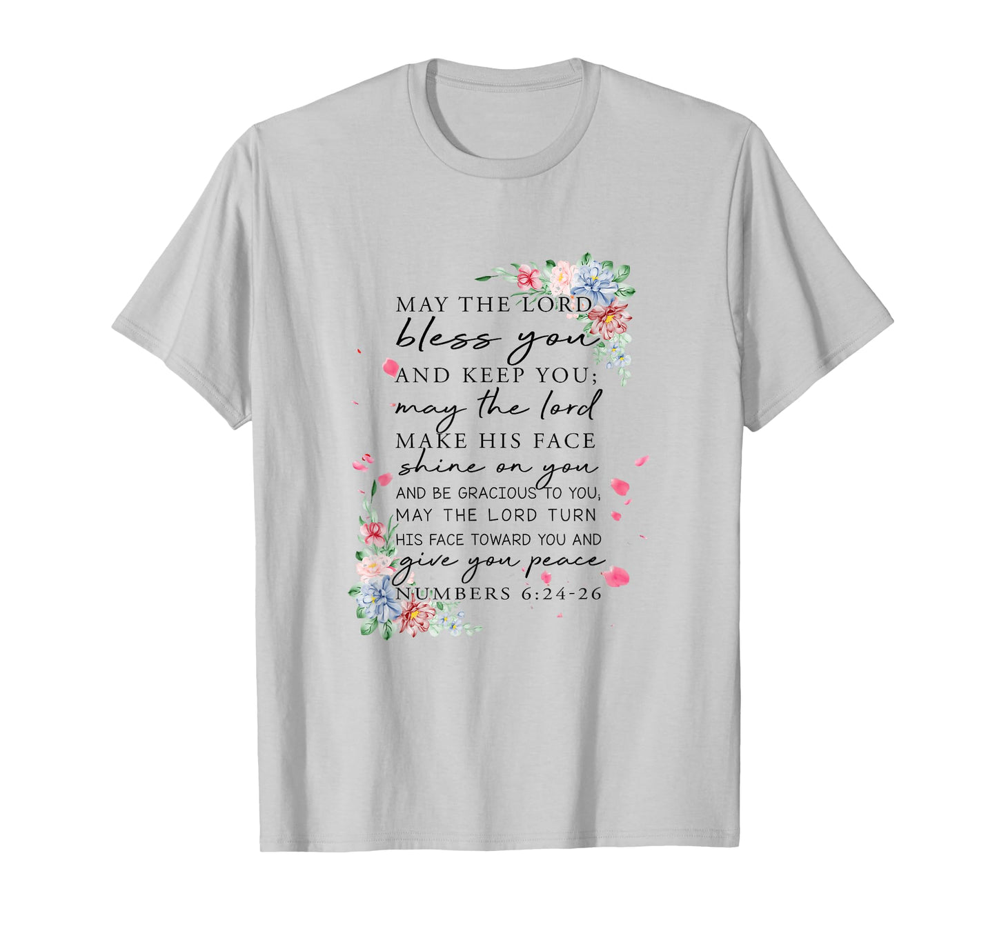 Christian Jesus Lovers Bible Numbers 6:24-26 Lord Bless You T-Shirt