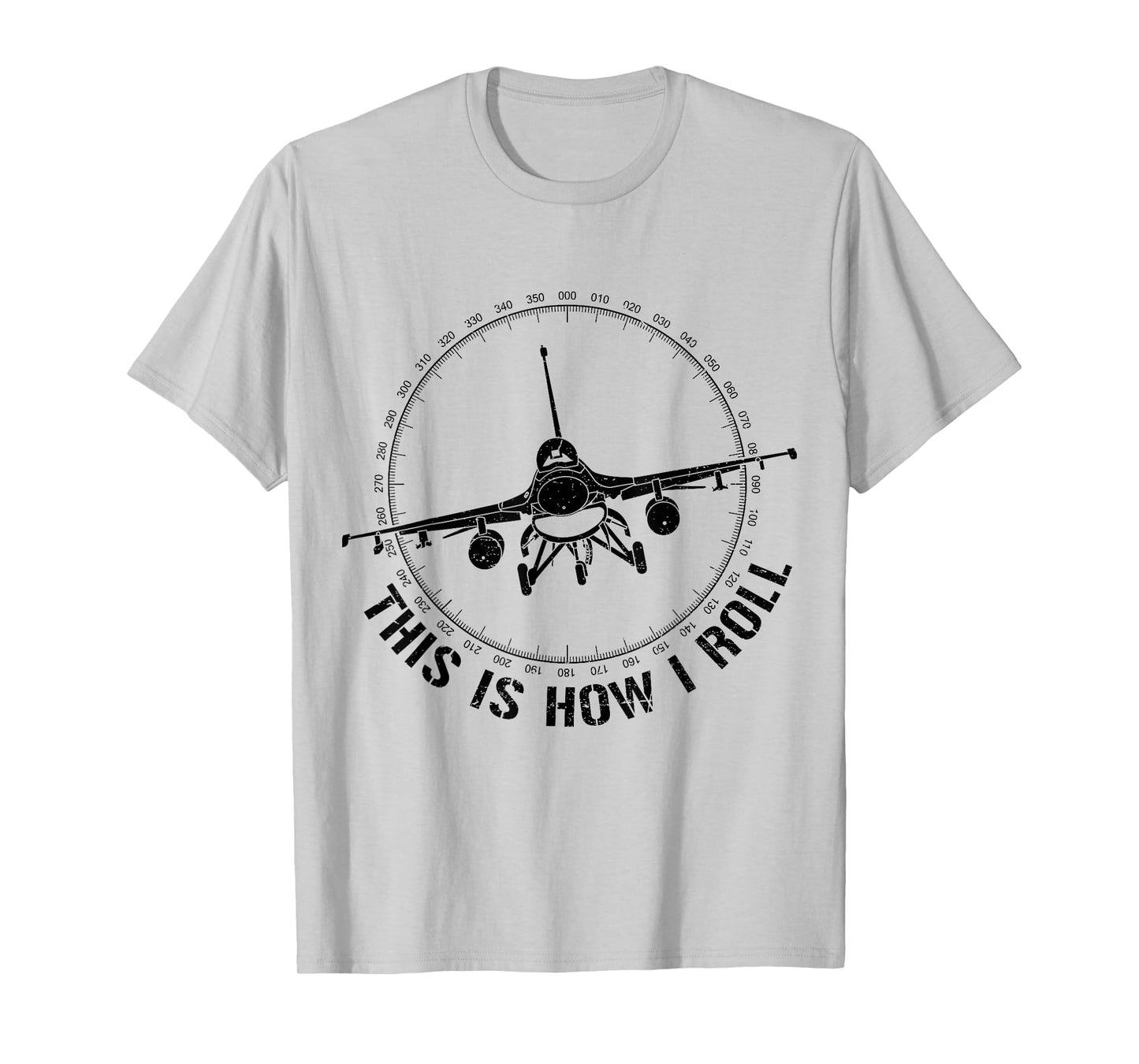 This Is How I Roll Funny F-16 Fighting Falcon Jet Fighter T-Shirt