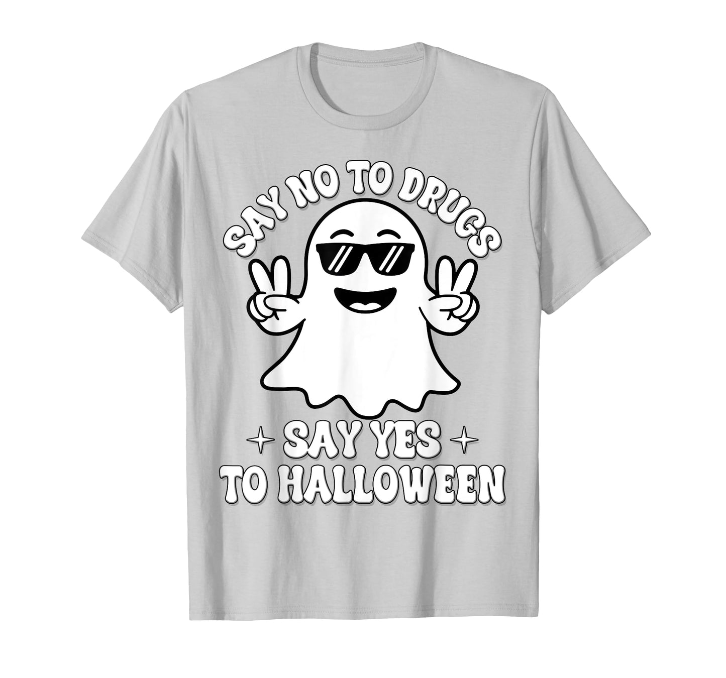 Say Not Drug-Free Say Yes To Halloween Red Ribbon Week Ghost T-Shirt