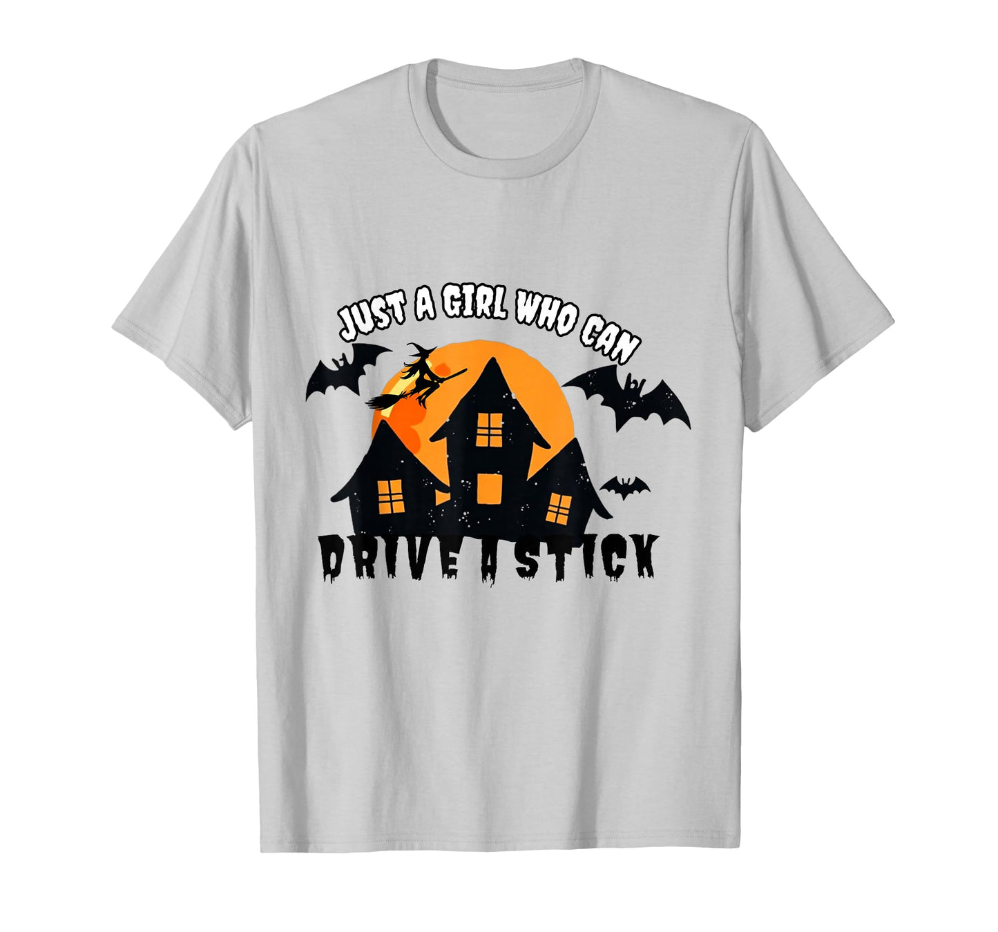 Just A Girl Who Can Drive A Stick Halloween Spooky T-Shirt