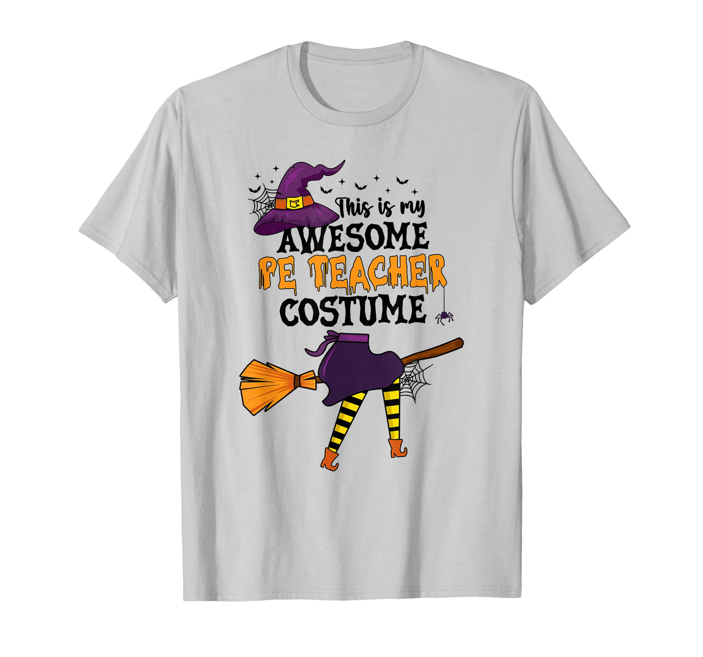 This is My Awesome PE Teacher Costume Halloween Funny Witch T-Shirt