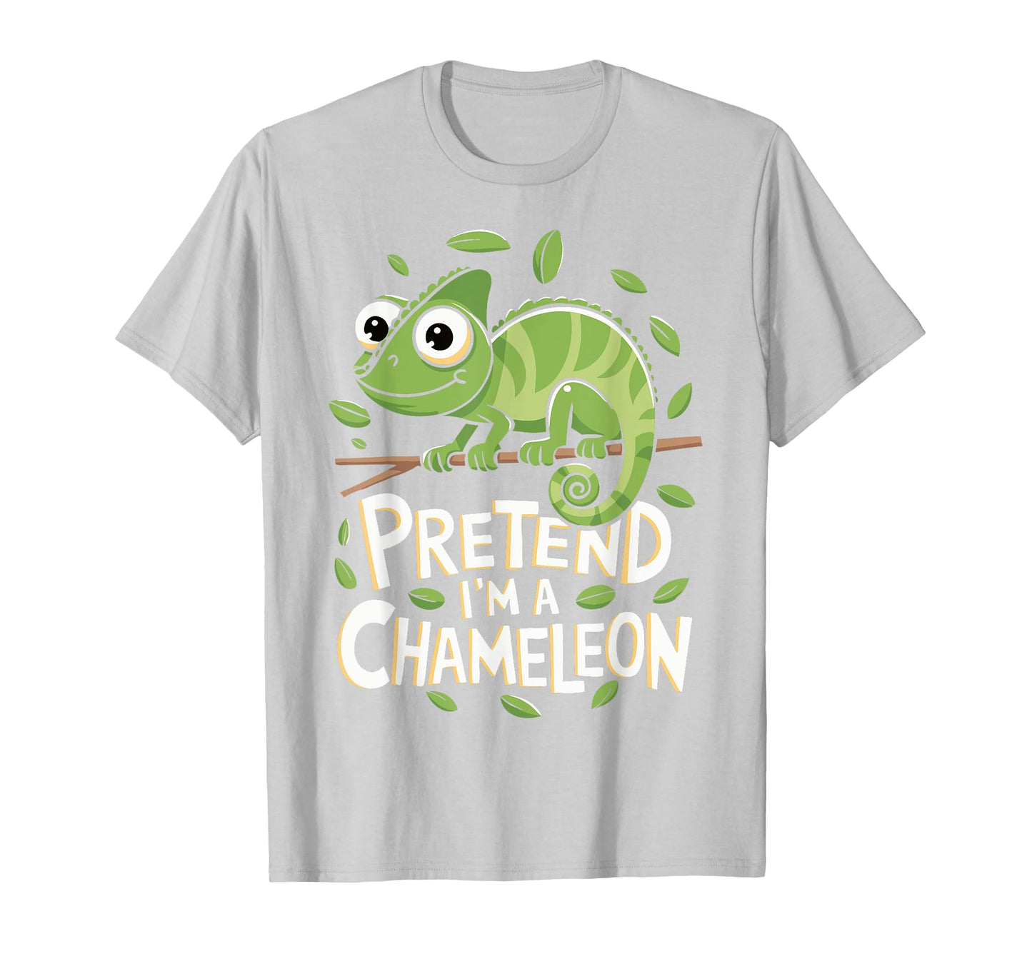 Pretend I'm A Chameleon T-Shirt