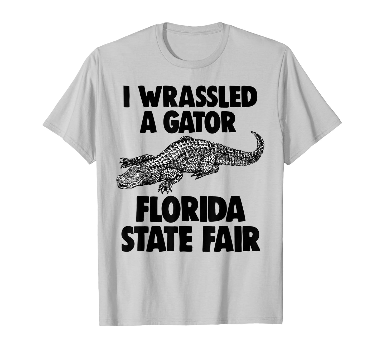 I Wrassled A Gator Funny Florida Alligator Wrestling T-Shirt