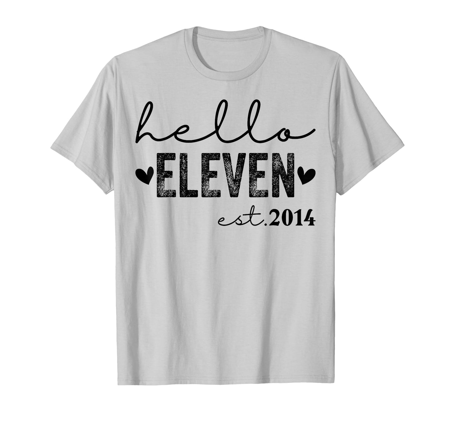 Hello Eleven Est 2014 11 Years Old 11th Birthday Girls Boys T-Shirt