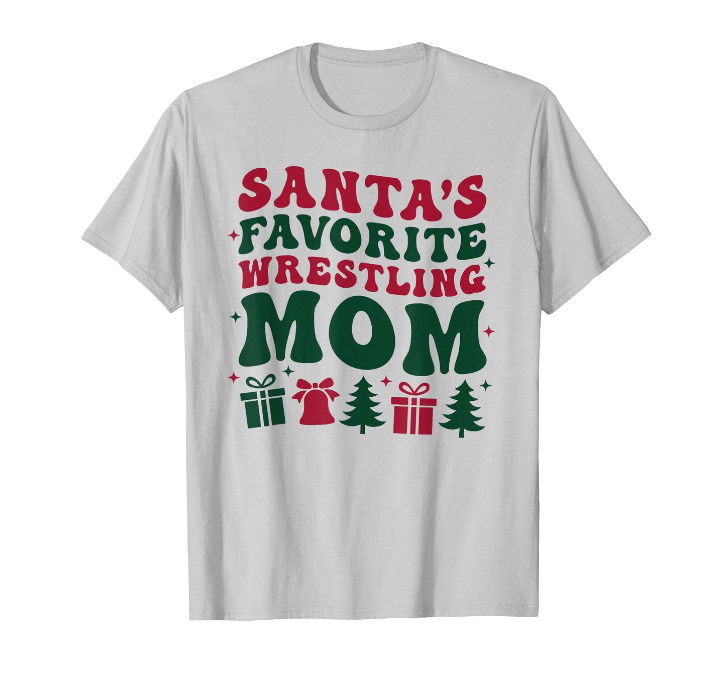 Santa's Favorite Wrestling Mom Christmas Holidays Sports T-Shirt