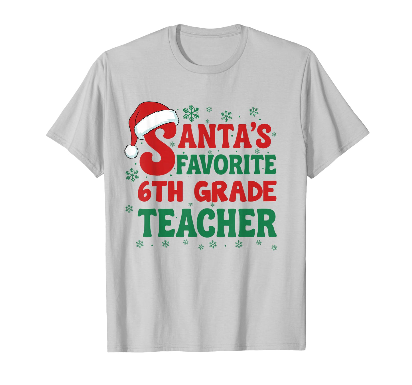 Santa's Favorite 6th Grade Teacher Christmas Holiday Pajama T-Shirt