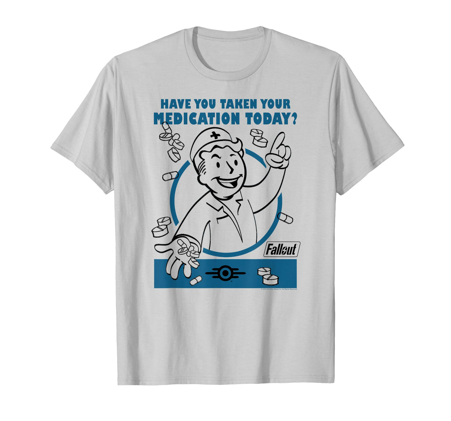 Fallout Video Game Vault Boy Taken Your Medication Today? T-Shirt