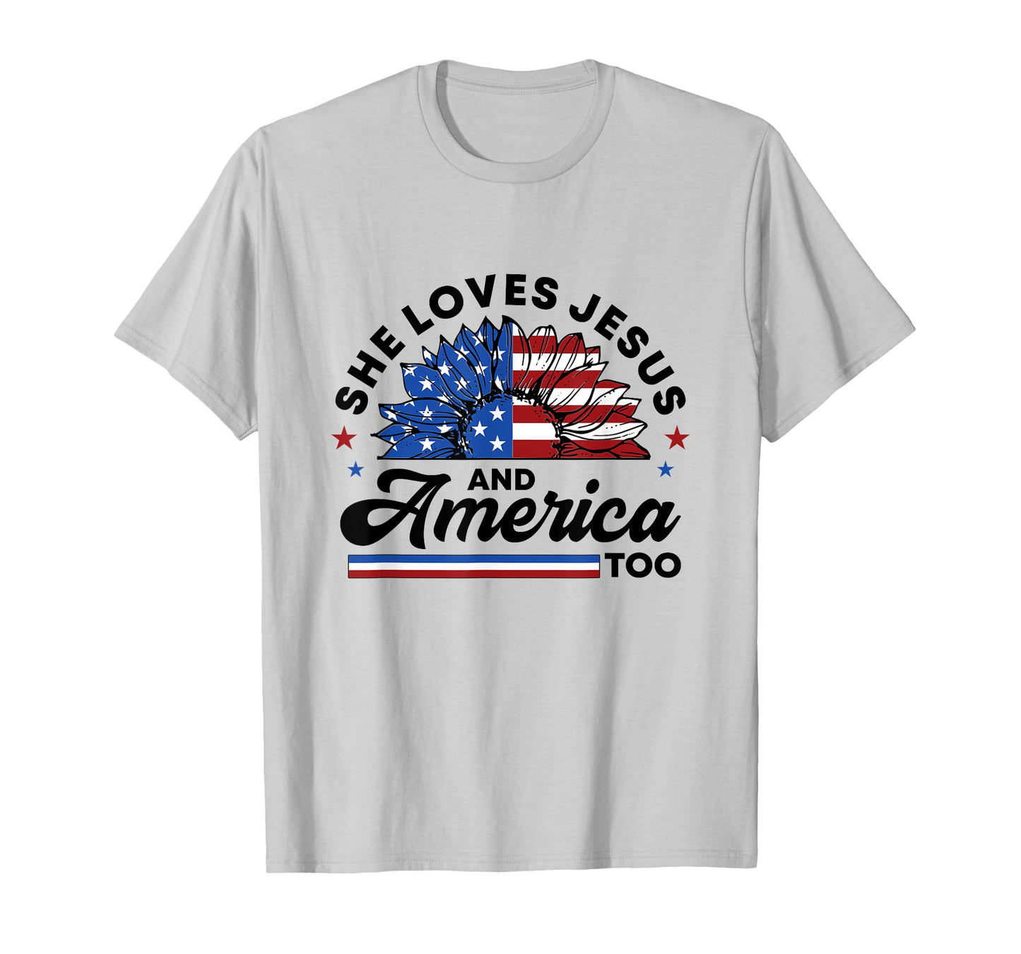 She Loves Jesus And America Too Christian Women US Sunflower T-Shirt