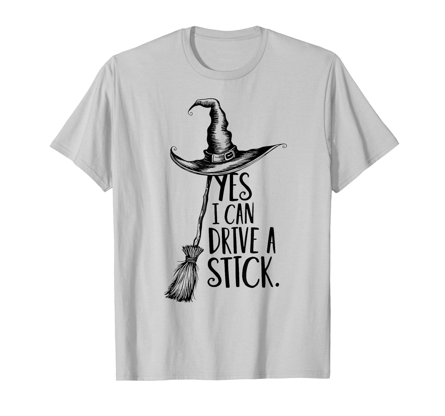 Yes I Can Drive A Stick Halloween T-Shirt