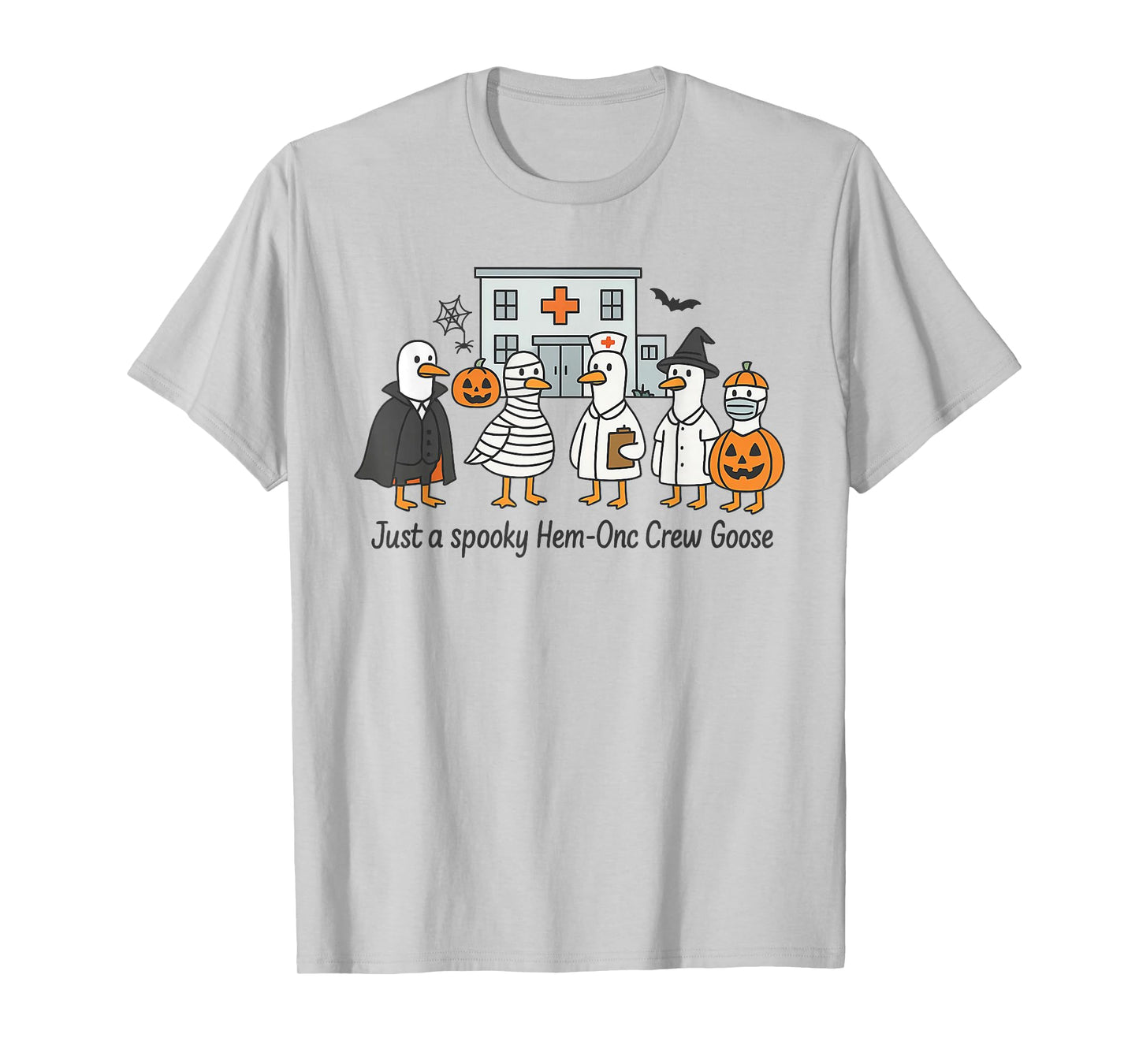 Just A Spooky Hem-Onc Crew Goose, Cute Silly Goose Halloween T-Shirt