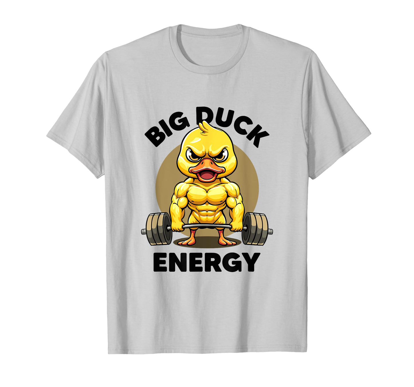 Big Duck Energy Duck Lovers Funny Gym Weightlifting Duck T-Shirt
