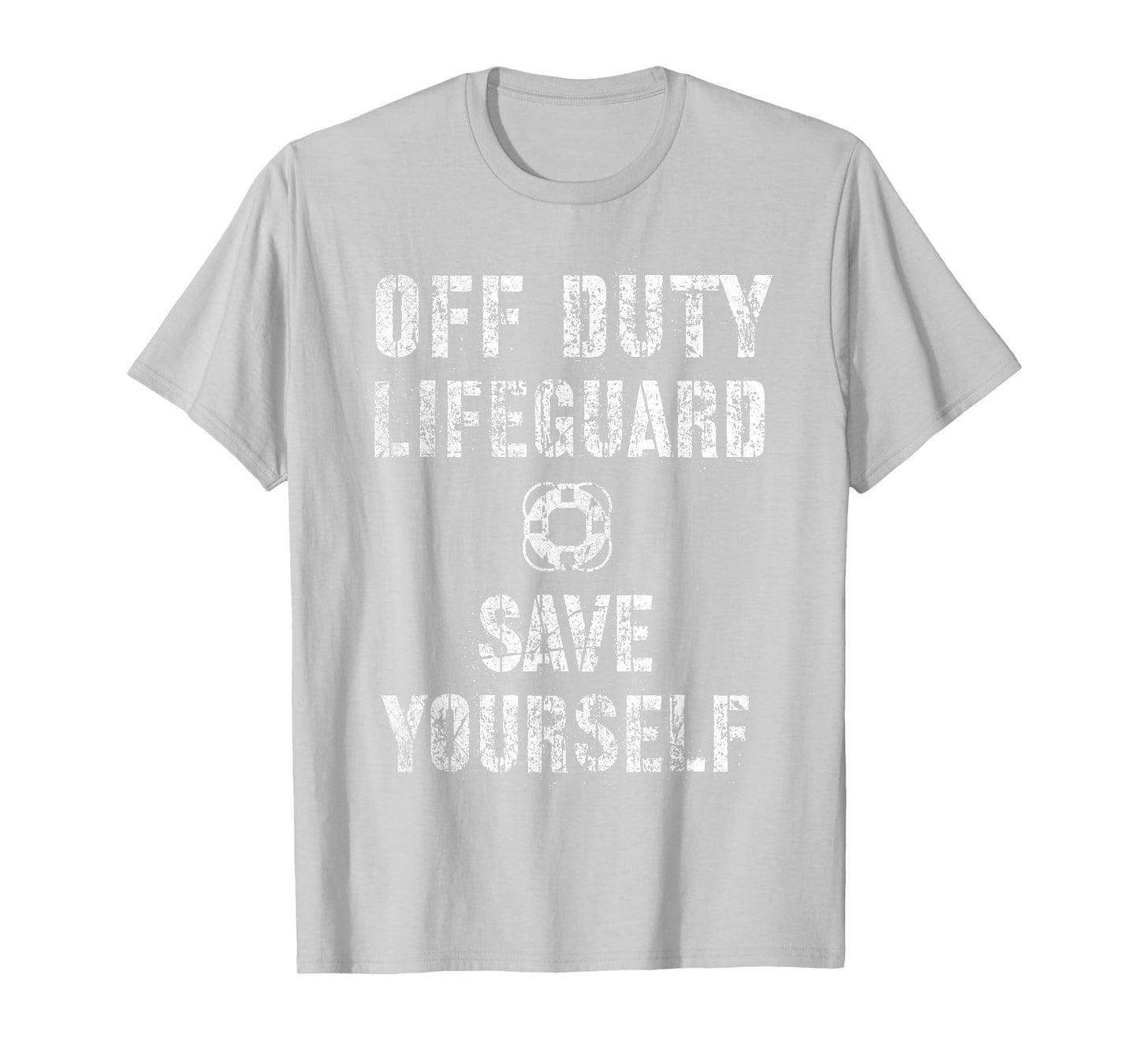 Cute SAVE YOURSELF OFF DUTY Lifeguard Swimming Pool Beach T-Shirt
