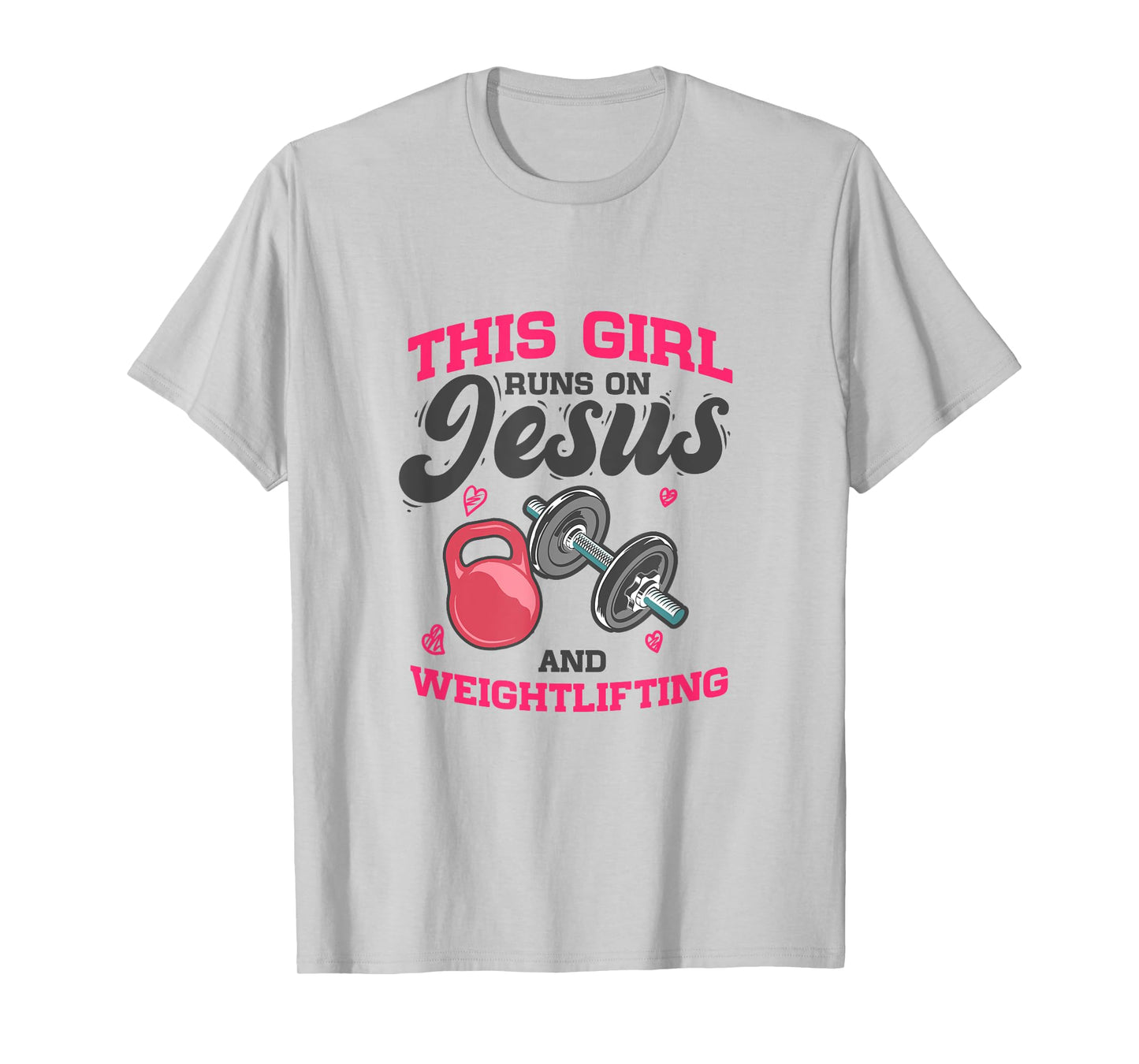 Workout Fitness - This Girl Runs On Jesus And Weightlifting T-Shirt