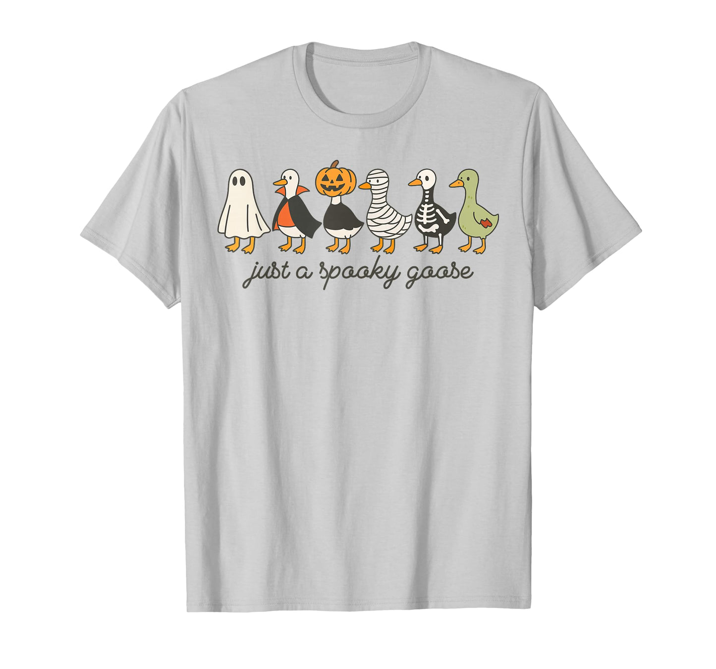Just A Spooky Goose Halloween Silly Goose Funny Halloween T-Shirt