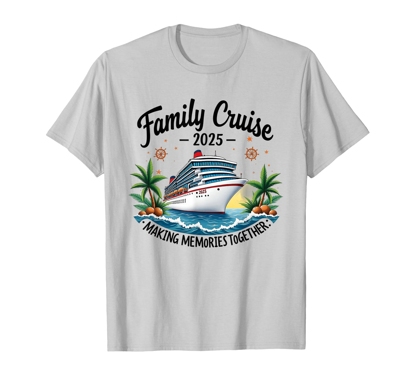 Family Cruise 2025 Vacation Trip Family Matching Cruise Ship T-Shirt