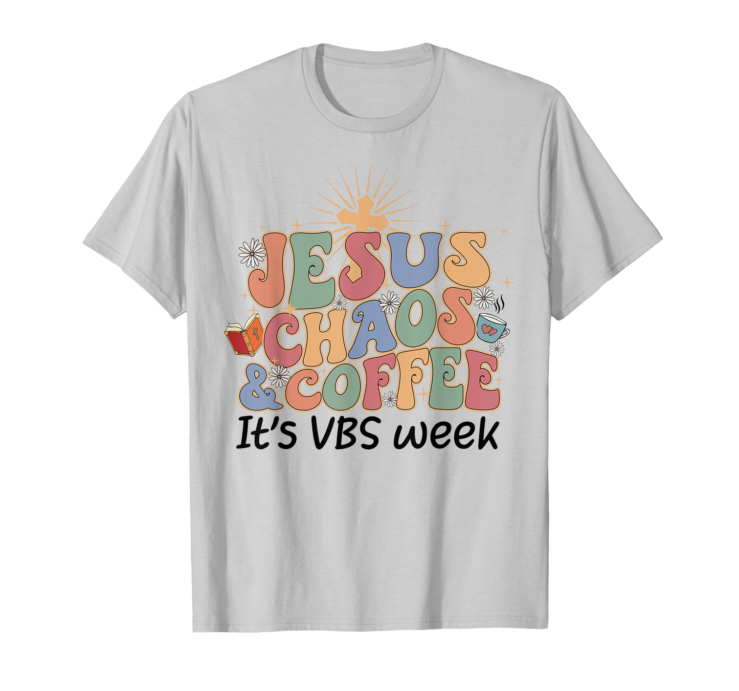 Jesus Chaos and Coffee VBS Crew 2023 T-Shirt