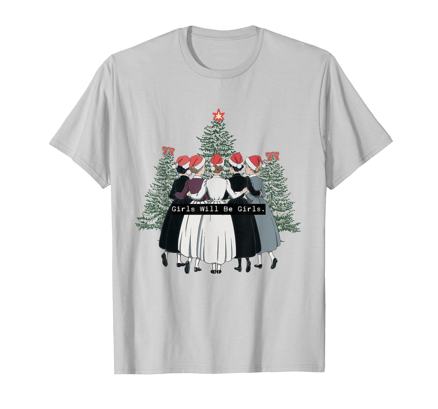 Girls Will Be Girls Feminist Witch Christmas Holiday T-Shirt