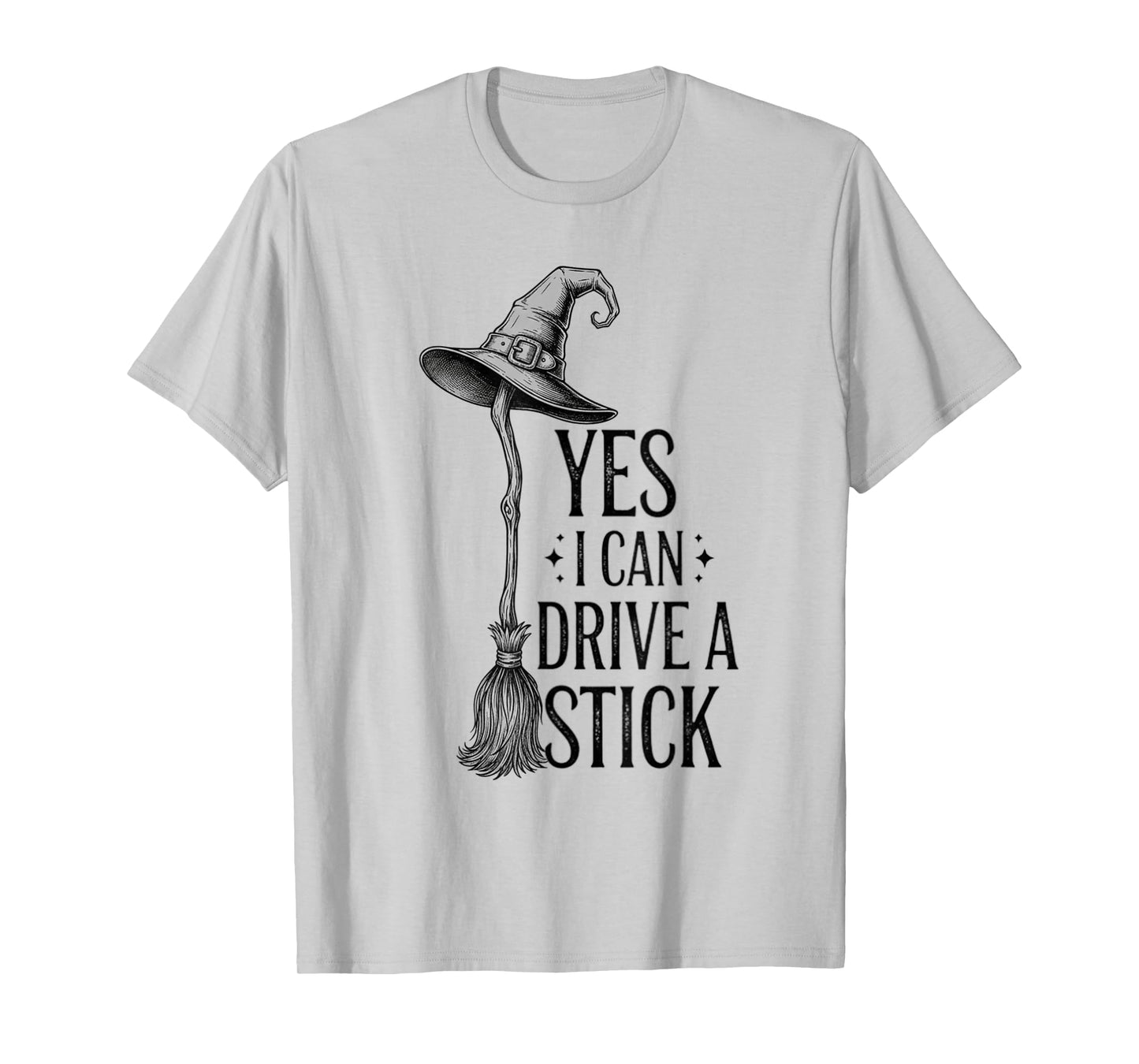 Yes I Can Drive A Stick Witch Shirt Cute Witch Halloween T-Shirt