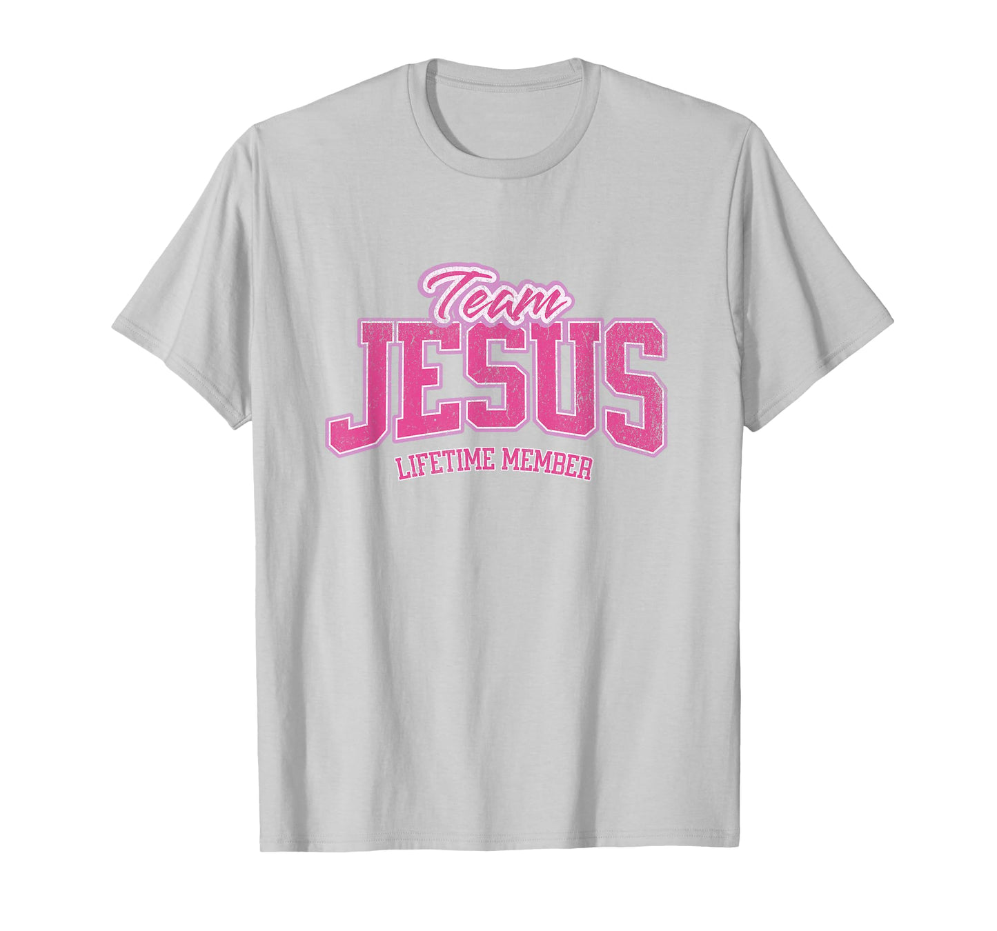Team Jesus Lifetime Member God Christian for women and girls T-Shirt