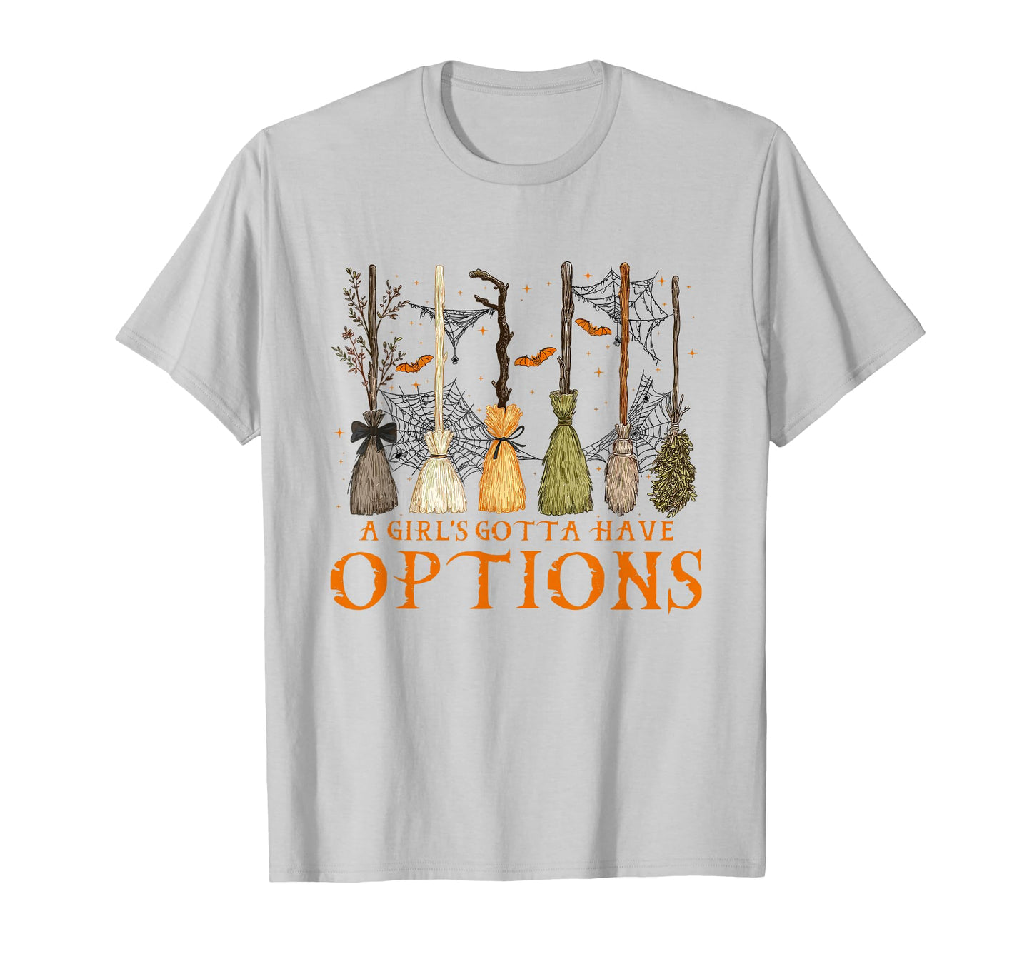A Girl Gotta Have Options Halloween Witchy Salem Witch Broom T-Shirt