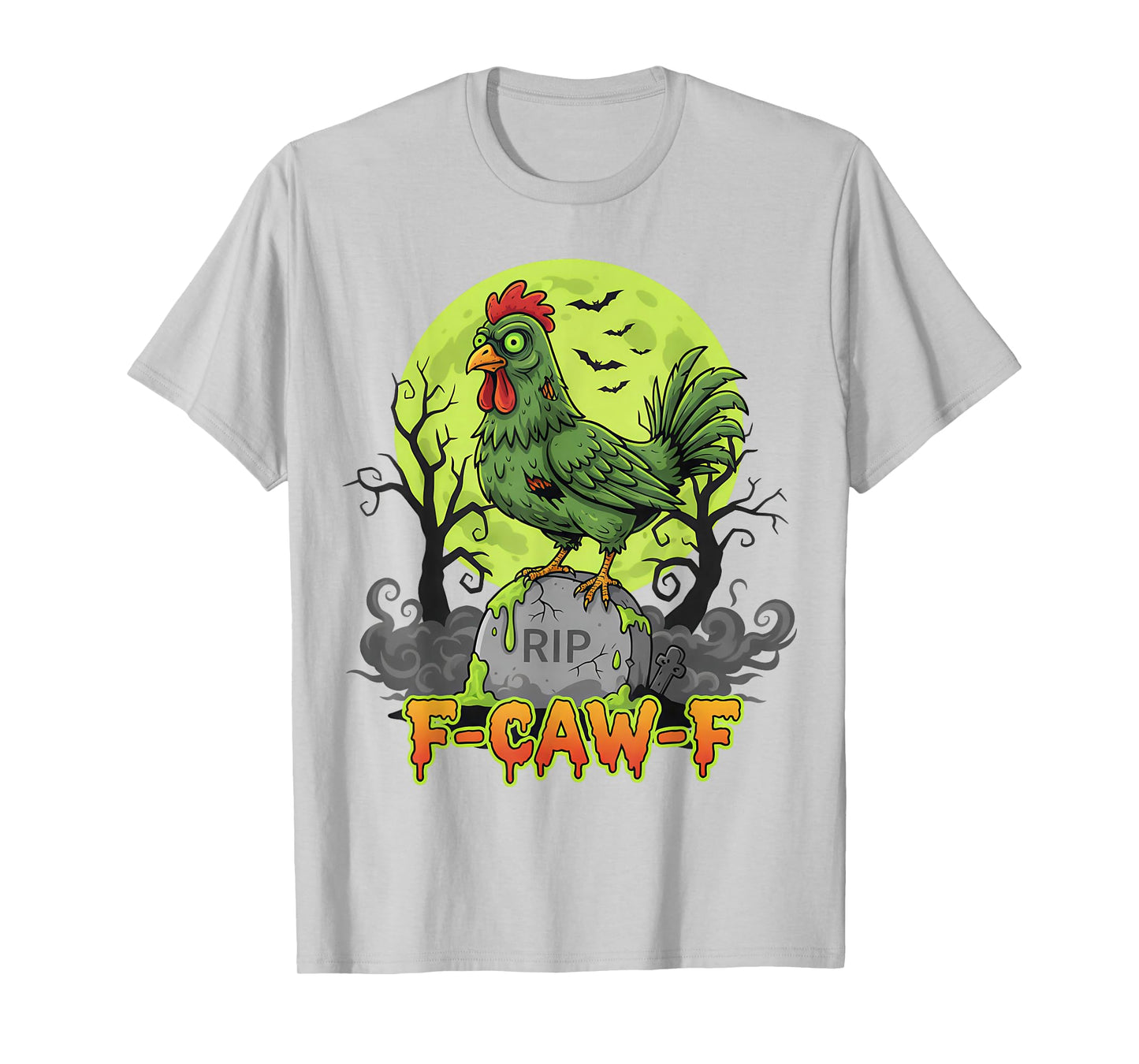 F-Caw-F Spooky Chicken Zombie Halloween Funny Adult Humor T-Shirt