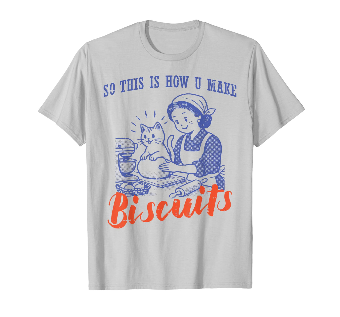 Cat This Is How You Make Biscuits Vintage Women Girls Kids T-Shirt