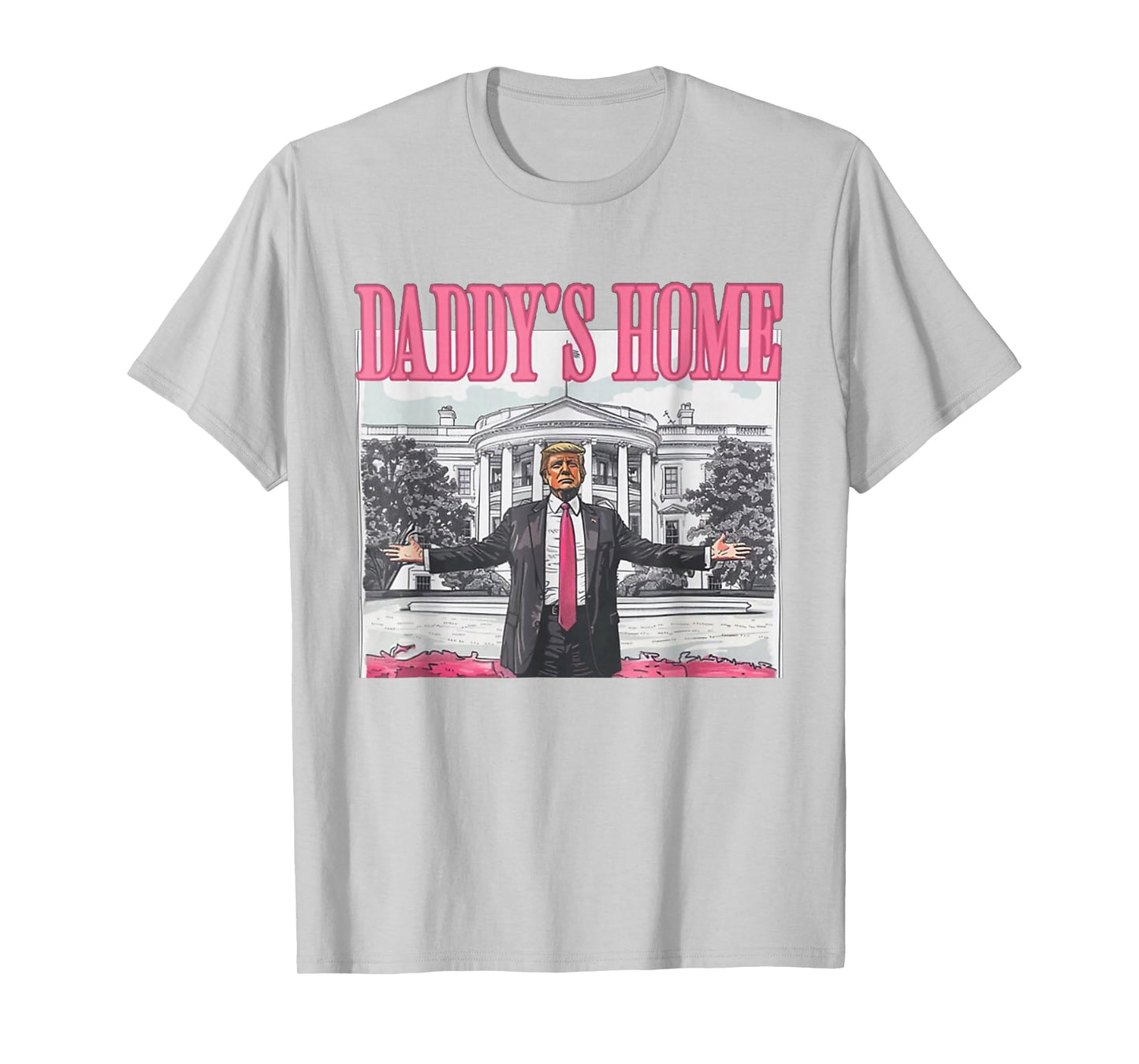 Trump Daddys Home White House 2024 T-Shirt