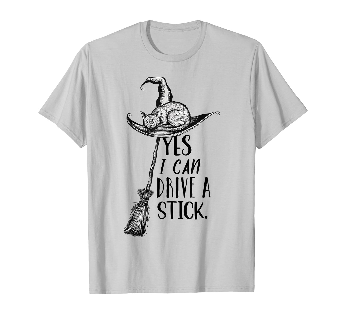 Yes I Can Drive A Stick Funny Halloween Spooky Witch T-Shirt