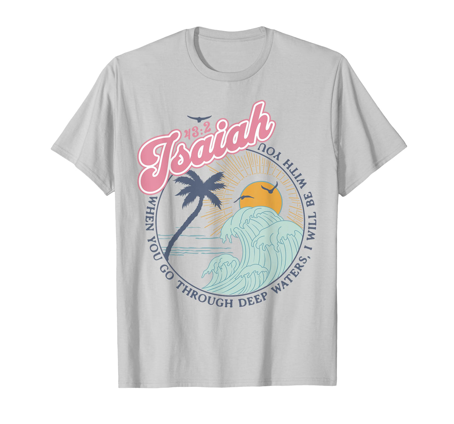 Christian Scripture Jesus Beach Isaiah Vintage Waves Retro Men Women Kids T-Shirt