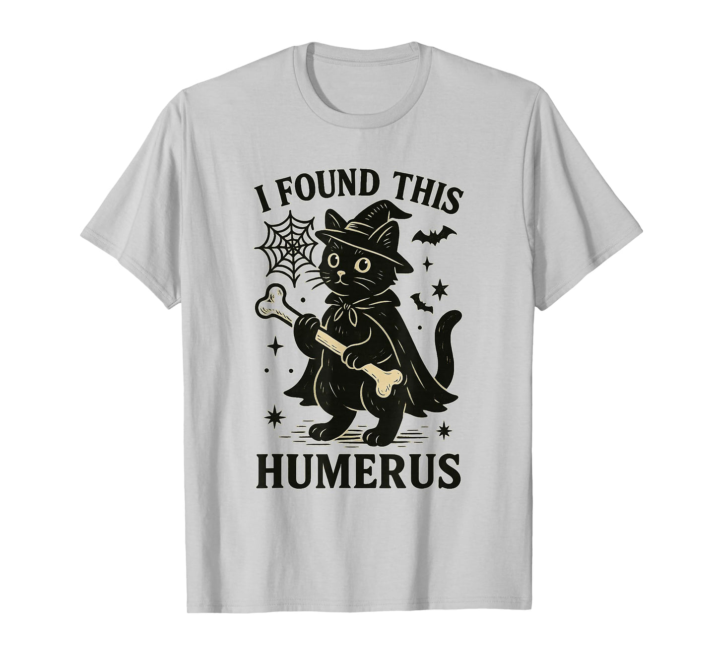 I Found This Humerus Funny Cat Witch Halloween T-Shirt