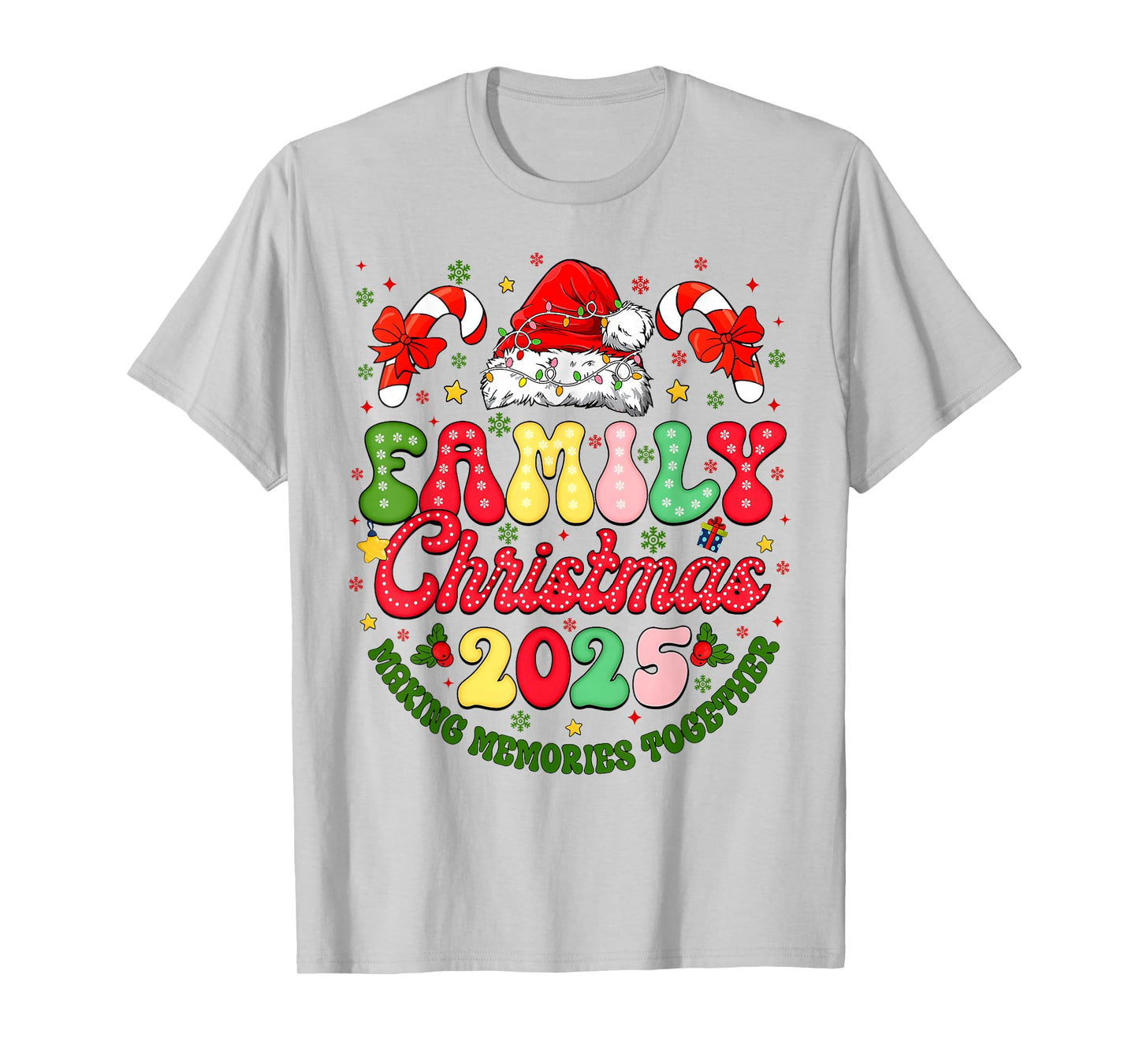Making Memories Together Family Christmas 2025 Santa Hat T-Shirt