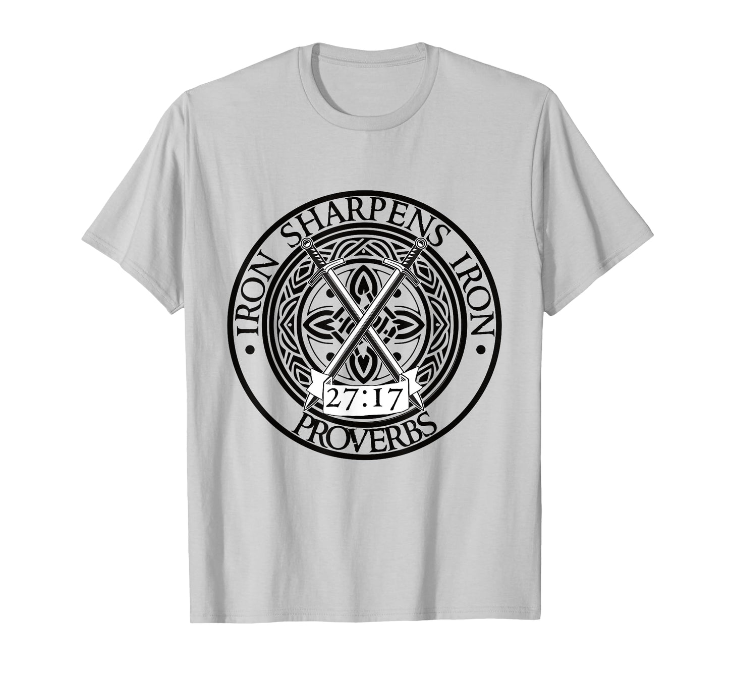 Iron Sharpens Iron Stronger Together Proverbs 27:17 T-Shirt