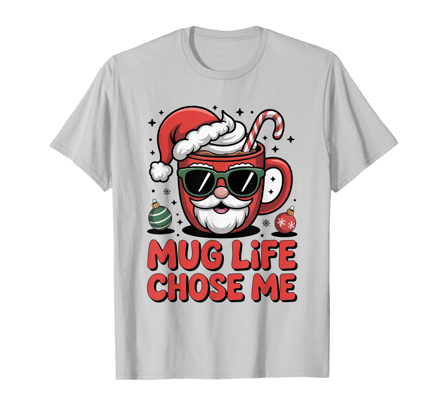 Mug Life Chose Me Christmas Hot Cocoa, Funny Christmas Kids T-Shirt