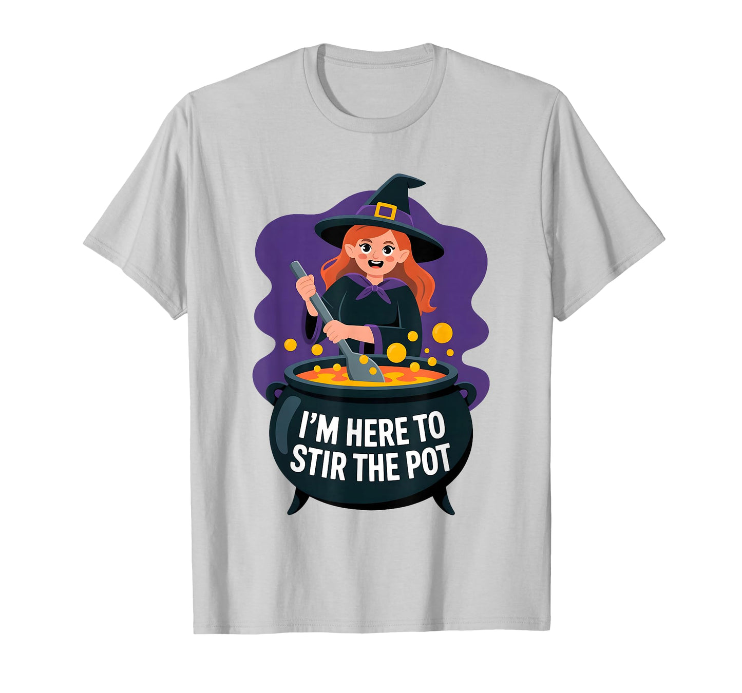 I'm Here to Stir The Pot Funny Cooking Lover Pun Men Women T-Shirt