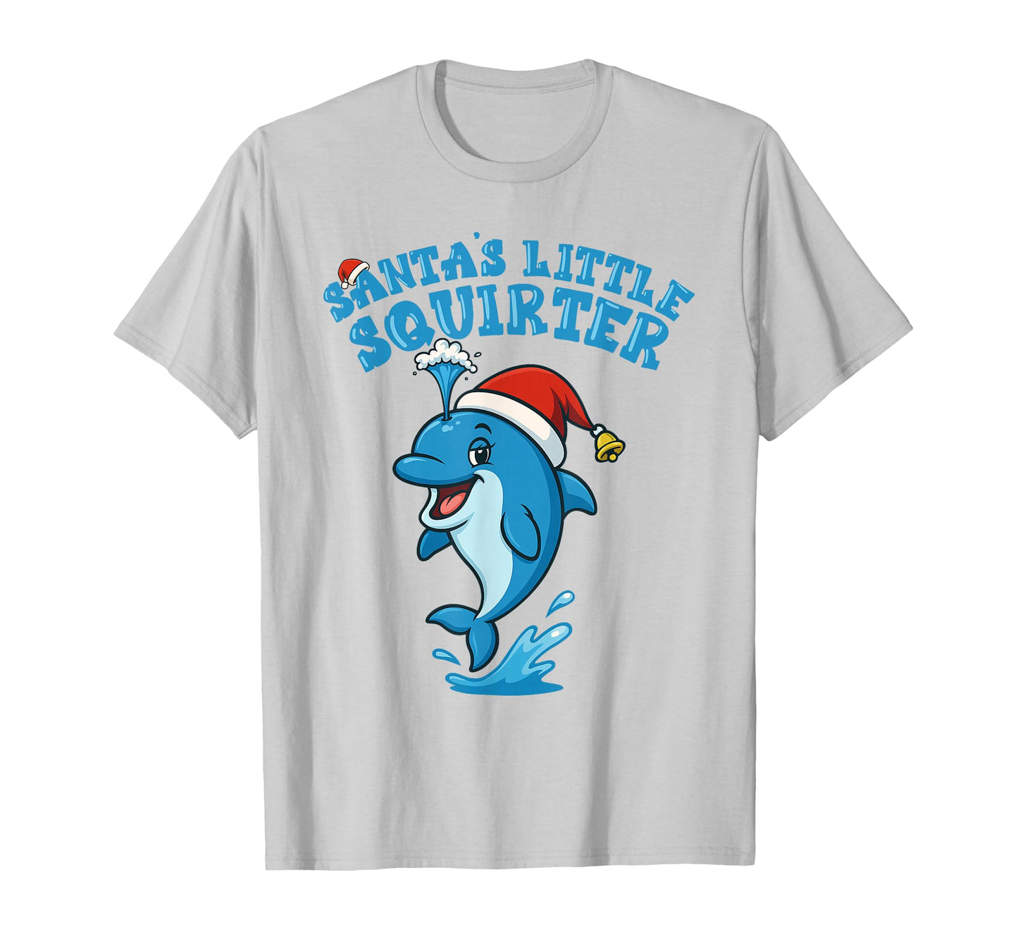 Inappropriate Funny Santa's Little Squirter Embarrassing T-Shirt