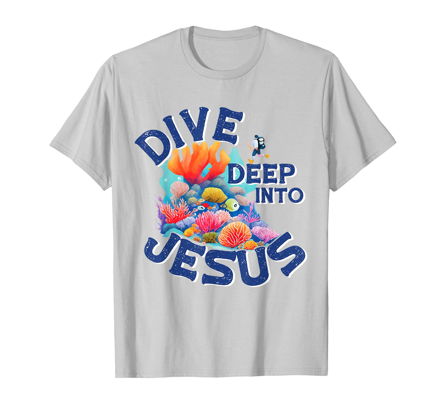 Dive Deep Into Jesus VBS Christian Scuba Diving Underwater T-Shirt