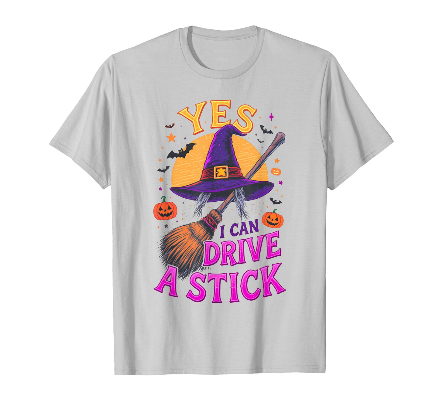 Yes I Can Drive A Stick Funny Halloween Witch Broom Quote T-Shirt