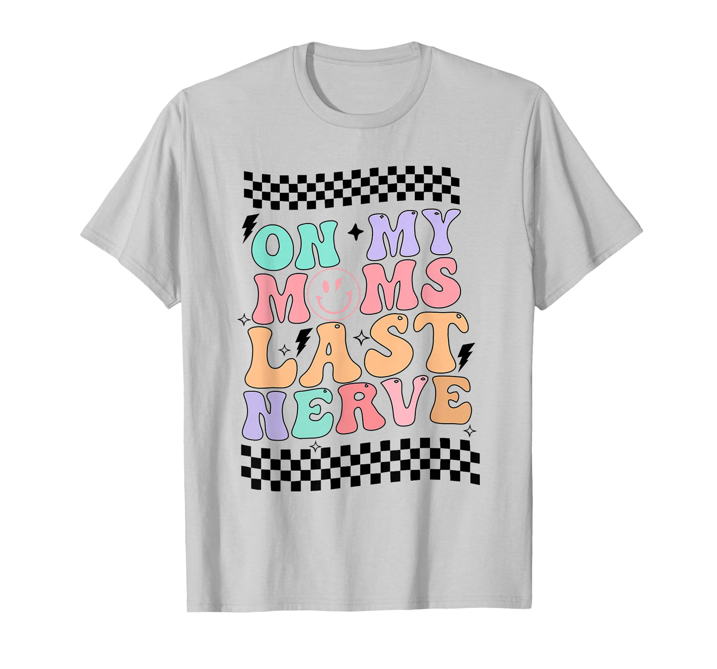 On My Mom's Last Nerve groovy retro T-Shirt