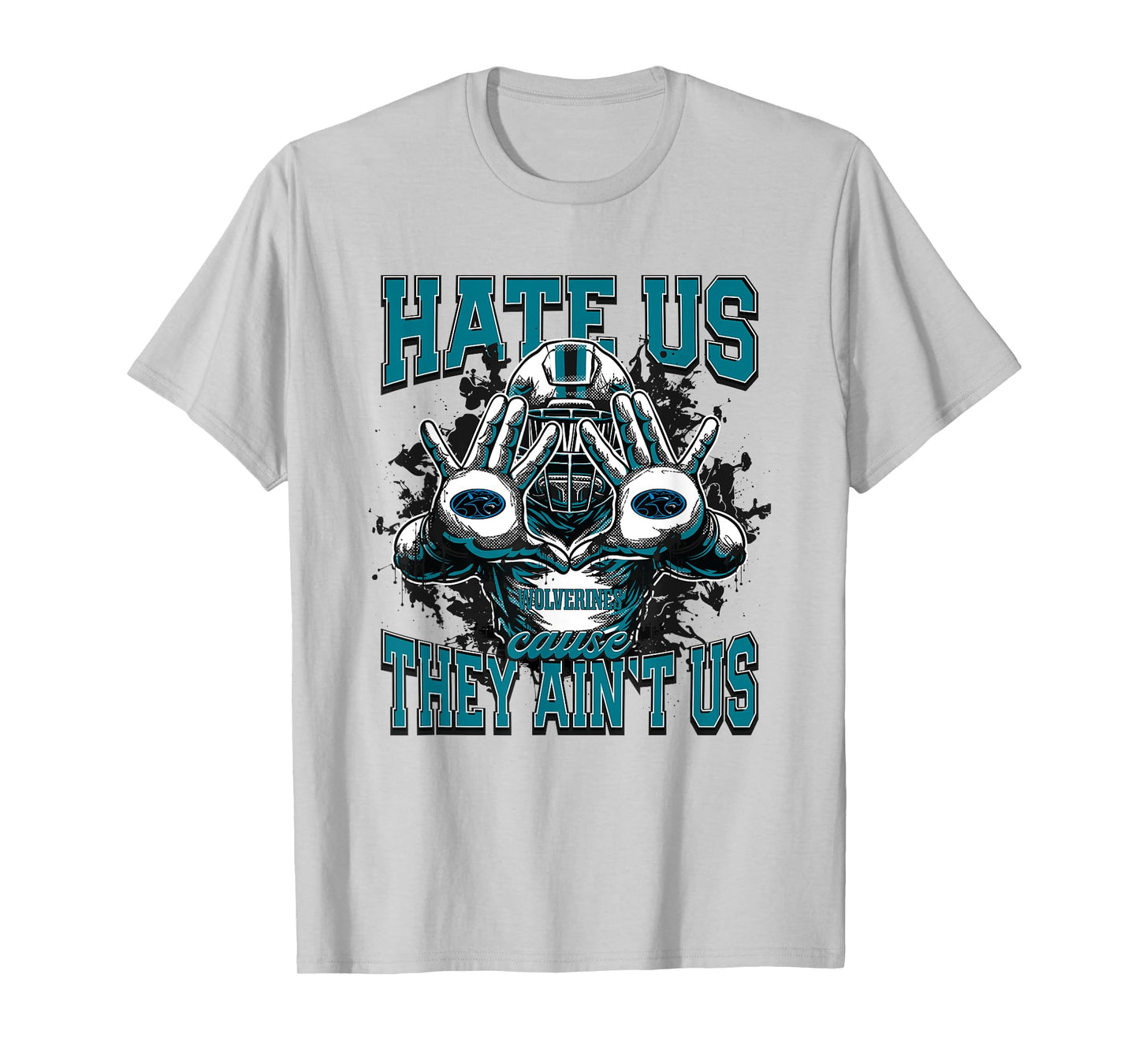 Woodland Hills Wolverines Logo Hate Us Cause They Ain't HS T-Shirt
