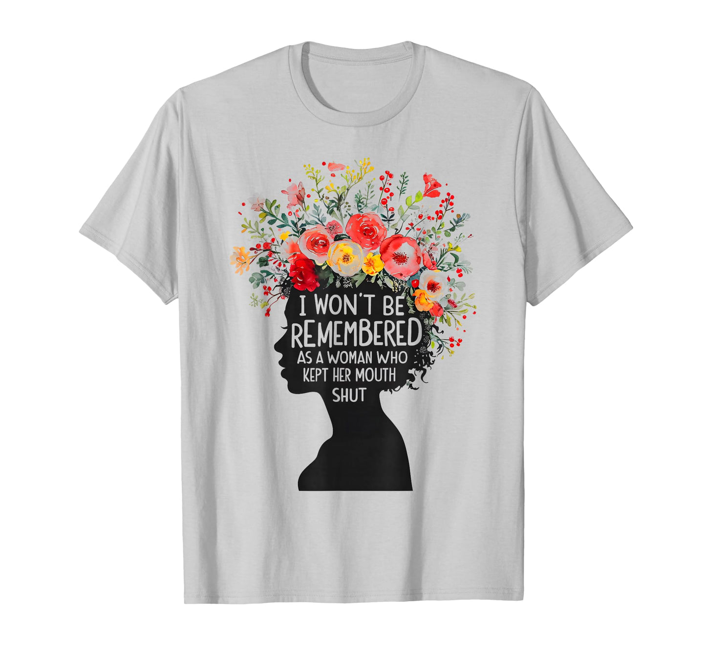 I Won't Be Remembered As A Woman Who Kept Her Feminist T-Shirt