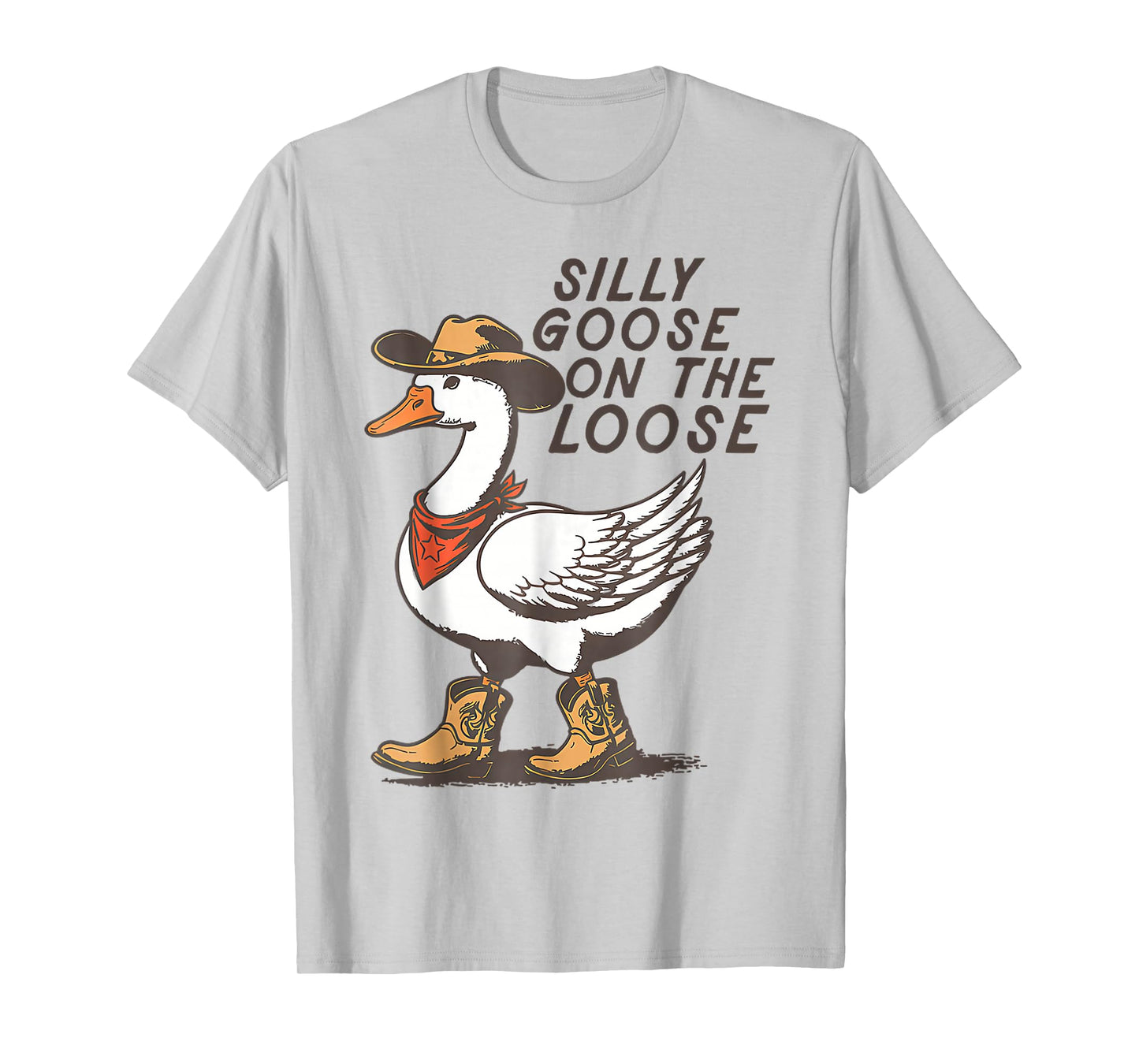 Silly Goose On The Loose Funny Silly Goose T-Shirt