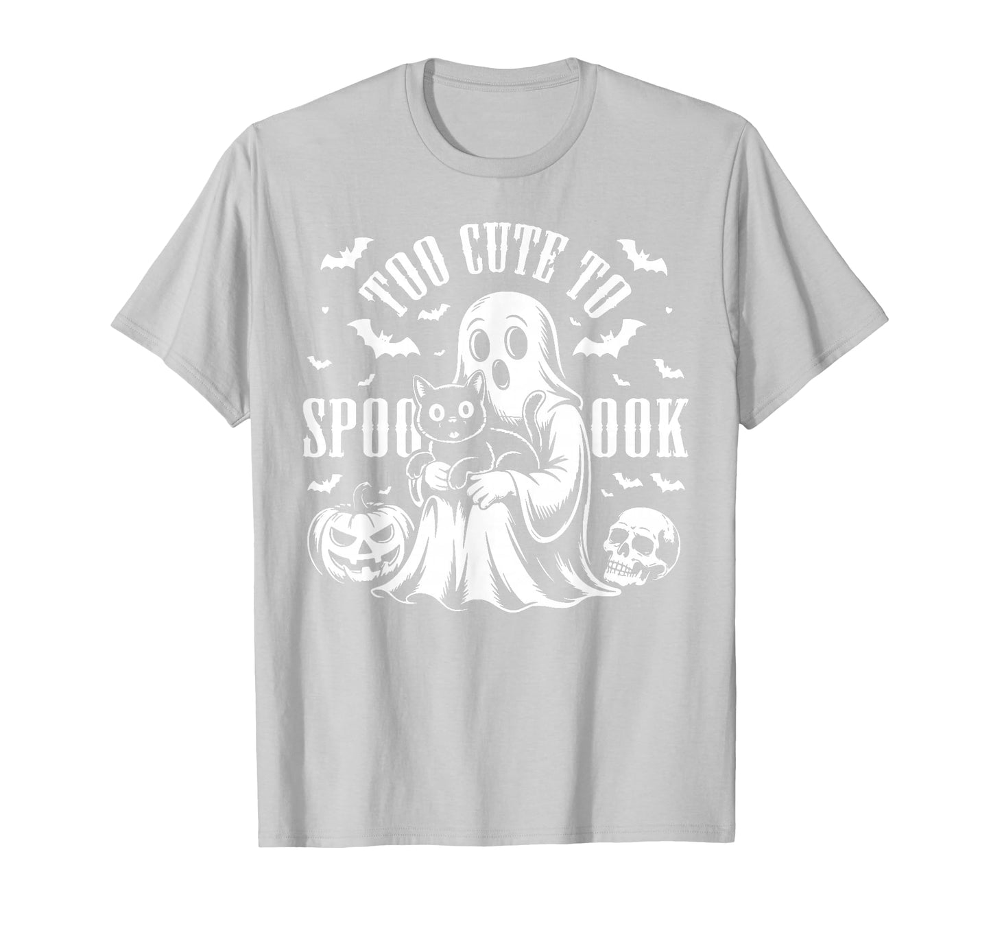 Too Cute to Spook Pet Funny Spooky Halloween Boo Ghost Cat T-Shirt