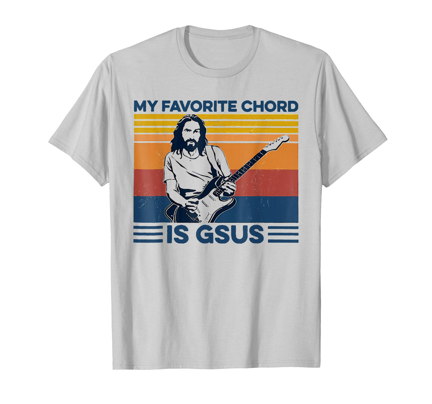 My Favorite Chord Is Gsus Jesus Playing Guitar Vintage T-Shirt